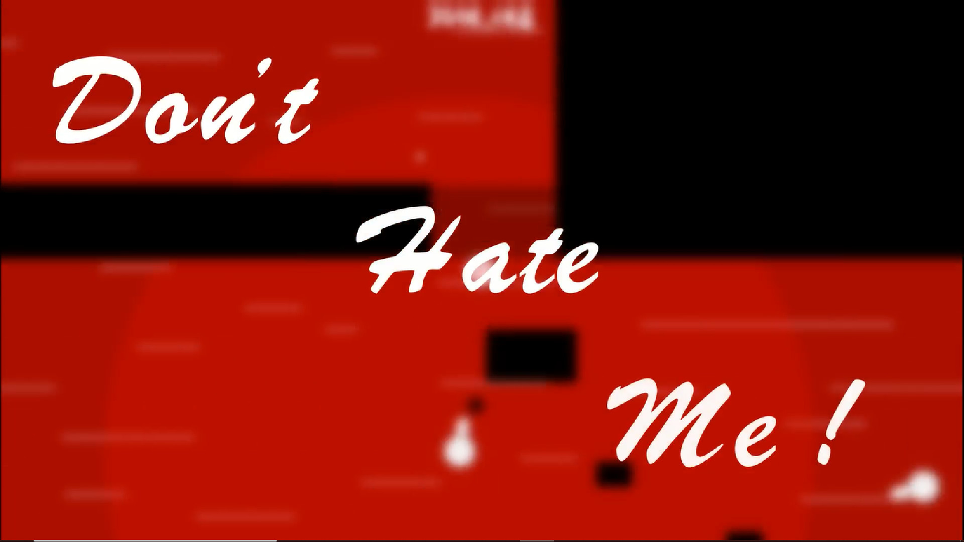 Don't Hate Me screenshot 1