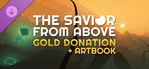 The Savior From Above - Gold Donation
