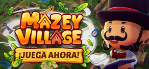 Mazey Village