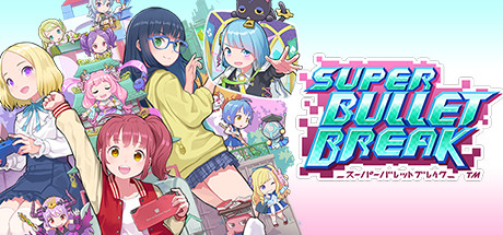 Super Bullet Break Cover Image