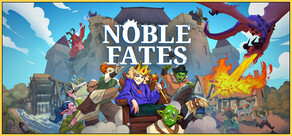 Noble Fates