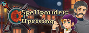 Spellpowder: Uprising