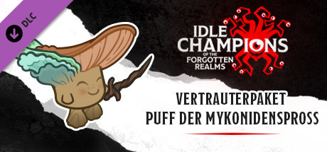 Vertrauterpaket Puff der Mykonidenspross