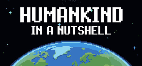 Humankind in a nutshell