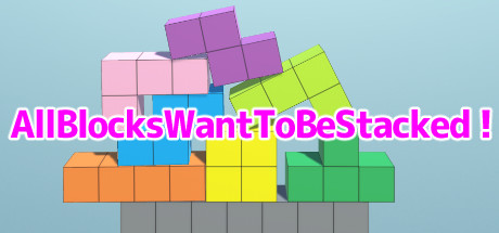 AllBlocksWantToBeStacked Cover Image