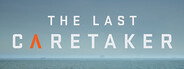 The Last Caretaker