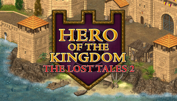 Hero of the Kingdom: The Lost Tales 2