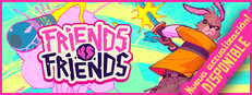 Friends vs Friends