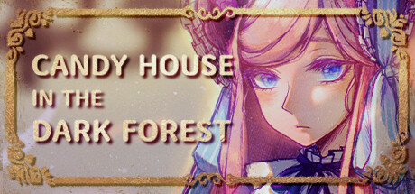 CANDY HOUSE in the DARK FOREST: header artwork