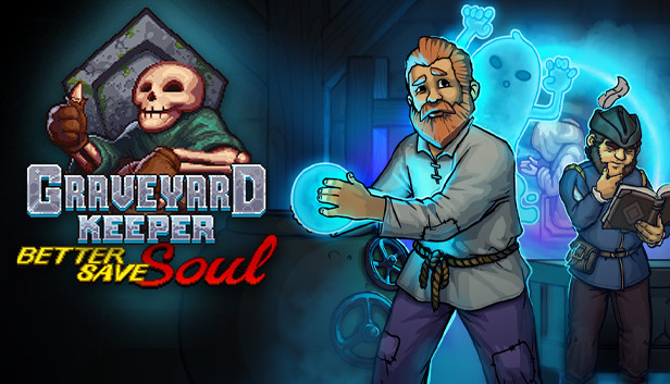 Steam：Graveyard Keeper - Better Save Soul