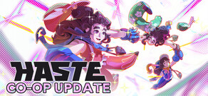 Haste