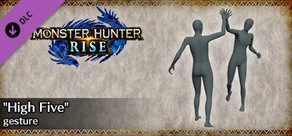 MONSTER HUNTER RISE - "High Five" gesture
