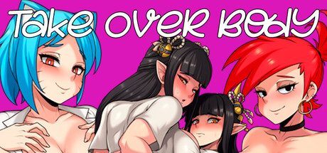 Take Over Body