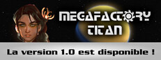 MegaFactory Titan