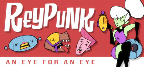 Reypunk: An Eye For An Eye