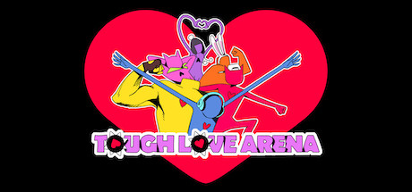 Tough Love Arena — Steam header