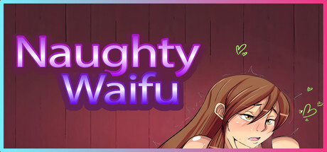 Naughty Waifu — Steam header