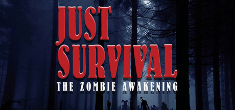 Just Survival - The Zombie Awakening
