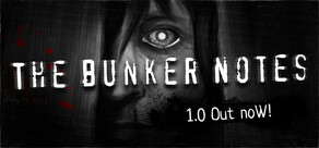 The Bunker Notes - Horror/Drama Visual Novel