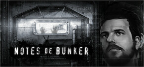 The Bunker Notes - Horror/Drama Visual Novel