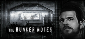 The Bunker Notes - Horror/Drama Visual Novel