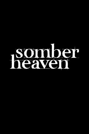 Somber Heaven