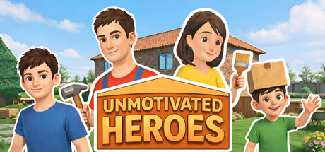Unmotivated Heroes — Steam header
