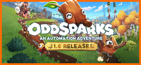 Banner for game Oddsparks: An Automation Adventure