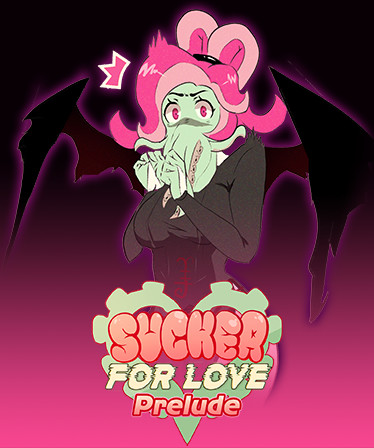 Sucker for Love: Prelude