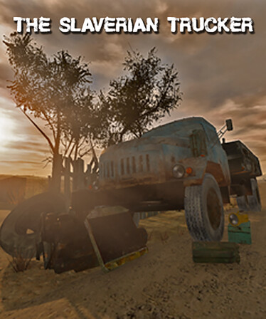 The Slaverian Trucker