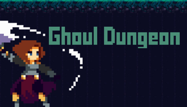 Ghoul Dungeon on Steam