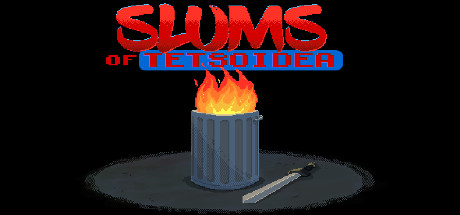 Slums of Tetsoidea — Steam header