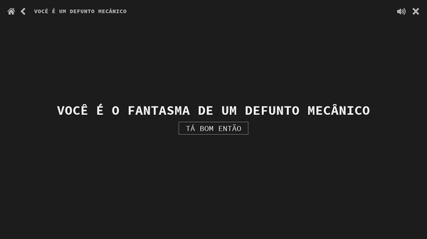 VOCÊ É UM DEFUNTO MECÂNICO screenshot