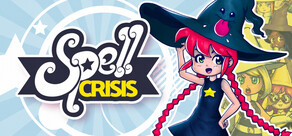 Spell Crisis