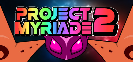 Project Myriad 2