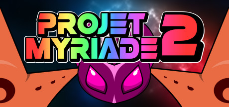 Project Myriad 2