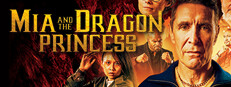 Mia and the Dragon Princess