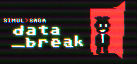 SIMULSAGA: DATA_BREAK