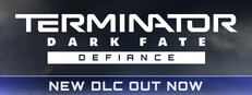 Terminator: Dark Fate - Defiance