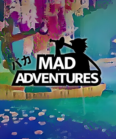 Mad Adventures