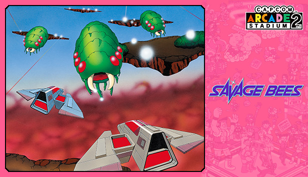 Capcom Arcade 2nd Stadium: Savage Bees on Steam