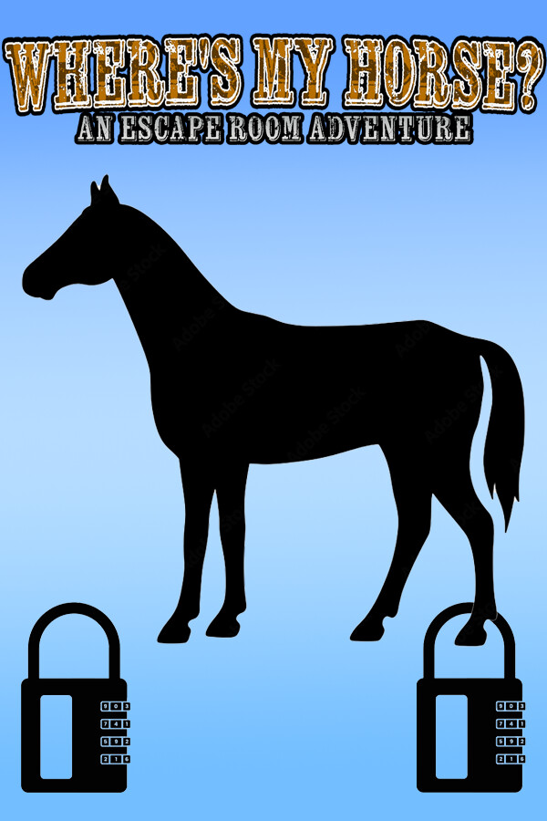 Where's My Horse? An Escape the Room Adventure