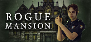 Rogue Mansion