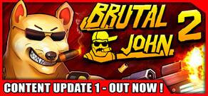 BRUTAL JOHN 2