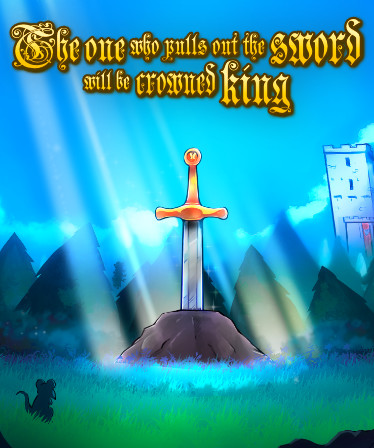 The one who pulls out the sword will be crowned king