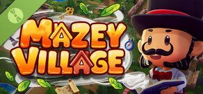 Mazey Village Demo