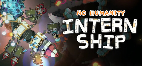 No Humanity - Internship