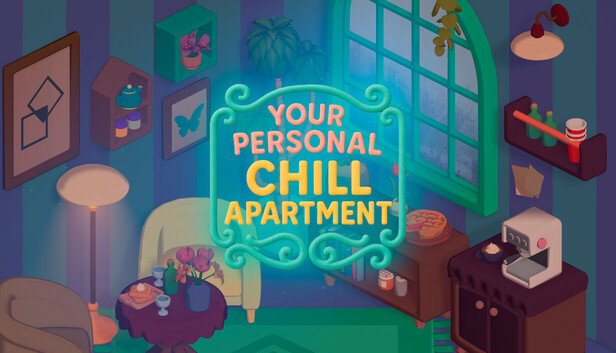 Your Personal Chill Apartment
