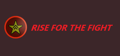 Rise for the Fight - Early Access — Steam header