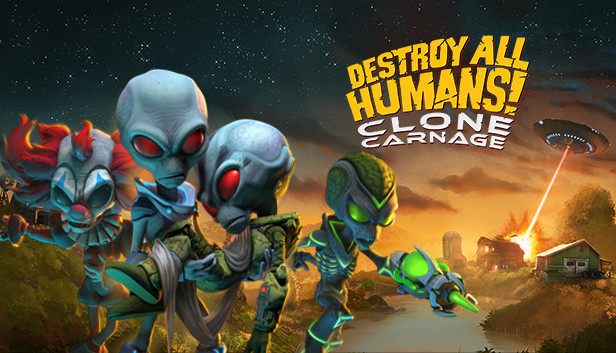 Destroy All Humans! - Clone Carnage